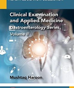 Clinical Examination and Applied Medicine, Volume II: Gastroenterology Series (EPUB)