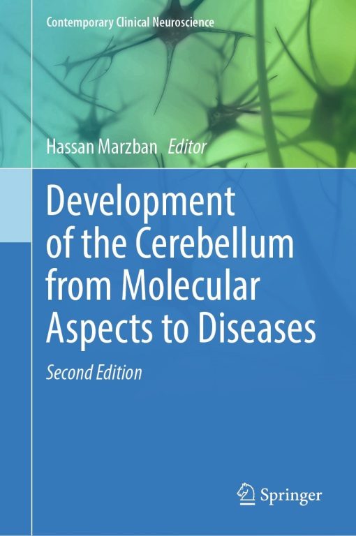 Development of the Cerebellum from Molecular Aspects to Diseases, 2nd Edition (PDF Book)