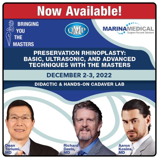 BYTM 6: Preservation Rhinoplasty: Basic, Ultrasonic, and Advanced Techniques With the Masters