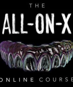 The All-on-X Course (Full Arch Implants)