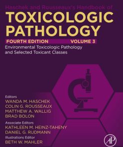 Haschek and Rousseaux’s Handbook of Toxicologic Pathology, Volume 3: Environmental Toxicologic Pathology and Major Toxicant Classes, 4th Edition (EPUB)
