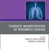 Thoracic Manifestations of Rheumatic Disease, An Issue of Clinics in Chest Medicine (Volume 40-3) (The Clinics: Internal Medicine, Volume 40-3) (PDF Book)