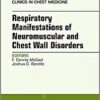 Respiratory Manifestations of Neuromuscular and Chest Wall Disease, An Issue of Clinics in Chest Medicine (Volume 39-2) (The Clinics: Internal Medicine, Volume 39-2) (PDF Book)
