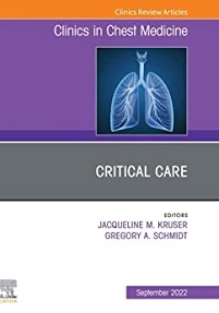 Critical Care, An Issue of Clinics in Chest Medicine (Volume 43-3) (The Clinics: Internal Medicine, Volume 43-3) (PDF)