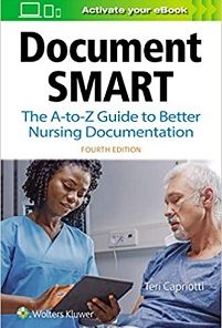 Document Smart: The A-to-Z Guide to Better Nursing Documentation, 4th Edition (PDF Book)