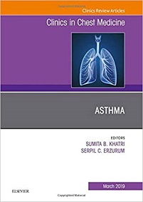 Asthma, An Issue of Clinics in Chest Medicine (Volume 40-1) (The Clinics: Internal Medicine, Volume 40-1) (PDF Book)