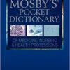 Mosby’s Pocket Dictionary of Medicine, Nursing & Health Professions, 9th Edition (EPUB)