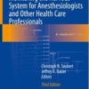 Koht, Sloan, Toleikis’s Monitoring the Nervous System for Anesthesiologists and Other Health Care Professionals, 3rd Edition (PDF Book)