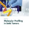 Fast Facts: Molecular Profiling in Solid Tumors (EPUB)
