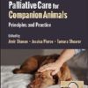 Hospice and Palliative Care for Companion Animals: Principles and Practice, 2nd Edition (EPUB)