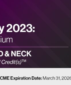 Computed Tomography 2023: National Symposium: NEURO and HEAD & NECK ONLY – A Video CME Teaching Activity