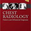 Chest Radiology: Patterns and Differential Diagnoses, 7th Edition (PDF)