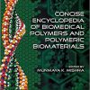 Concise Encyclopedia of Biomedical Polymers and Polymeric Biomaterials (PDF)