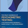 The Wiley Handbook of Psychometric Testing: A Multidisciplinary Reference on Survey, Scale and Test Development (PDF)