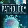 Goodman and Fuller’s Pathology for the Physical Therapist Assistant, 3rd Edition (EPUB)