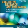 Qualitative Research and Evaluation in Physical Education and Sport Pedagogy (PDF)