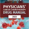 Physicians’ Cancer Chemotherapy Drug Manual 2023, 23rd Edition (PDF)
