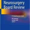 Pediatric Neurosurgery Board Review: A Comprehensive Guide (EPUB)