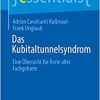 Das Kubitaltunnelsyndrom: Eine Übersicht für Ärzte aller Fachgebiete (essentials) (German Edition) (EPUB)