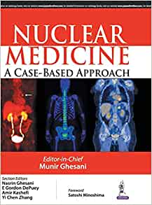 Nuclear Medicine: A Case-Based Approach (PDF Book)