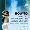 How-to Manual for Pacemaker and ICD Devices: Procedures and Programming (PDF)