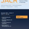 Journal of the American College of Radiology: Volume 17 (Issue 1 to Issue 12) 2020 PDF