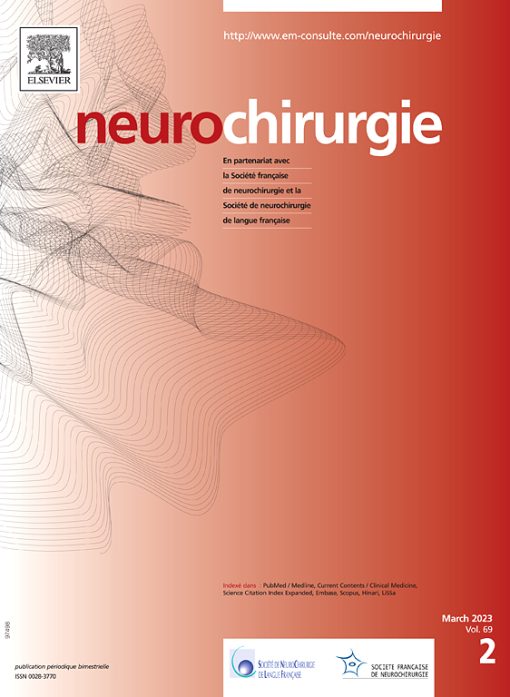 Neurochirurgie: Volume 68 (Issue 1 to Issue 6) 2022 PDF