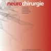 Neurochirurgie: Volume 69 (Issue 1 to Issue 6) 2023 PDF