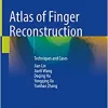 Atlas of Finger Reconstruction: Techniques and Cases (EPUB)