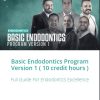 Basic Endodontics Program Version 1 ( 10 credit hours ) (Course)