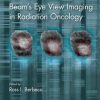 Beam’s Eye View Imaging in Radiation Oncology (PDF)
