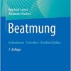 Beatmung: Indikationen – Techniken – Krankheitsbilder, 7th Edition (German Edition) (EPUB)