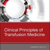 Clinical Principles of Transfusion Medicine, 1e (PDF)