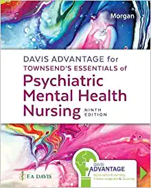 Davis Advantage for Townsend’s Essentials of Psychiatric Mental-Health Nursing Concepts of Care in Evidence-Based Practice, 9th Edition (EPUB)