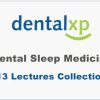Dental Sleep Medicine (13 Lectures Collection) (Course)