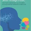 Developing Early Verbal Skills Through Music: Using Rhythm, Movement and Song With Children and Young People With Additional or Complex Needs (PDF)