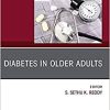 Diabetes in Older Adults, An Issue of Clinics in Geriatric Medicine (Volume 36-3) (PDF)