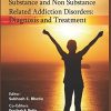 Diagnosis and Treatment: Substance and Non Substance Related Addiction Disorders (PDF Book)