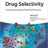 Drug Selectivity: An Evolving Concept in Medicinal Chemistry (Methods and Principles in Medicinal Chemistry) (PDF Book)