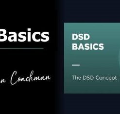 DSD Basics by Christian Coachman  (Course)