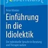 Einführung in die Idiolektik: Die individuelle Sprache in Beratung und Therapie nutzen (essentials) (German Edition) (EPUB)