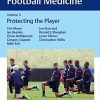 Encyclopedia of Football Medicine 1-3: Encyclopedia of Football Medicine, Vol.3: Protecting the Player (PDF)