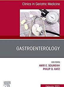 Gastroenterology, An Issue of Clinics in Geriatric Medicine, E-Book (The Clinics: Internal Medicine 37) (PDF Book)