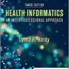 Health Informatics: An Interprofessional Approach, 3rd edition (PDF Book)