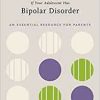 If Your Adolescent Has Bipolar Disorder: An Essential Resource for Parents (ADOLESCENT MENTAL HEALTH INITIATIVE) (PDF)