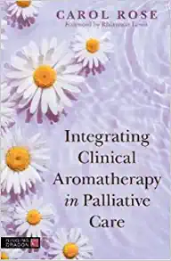 Integrating Clinical Aromatherapy in Palliative Care (EPUB)