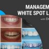 Management of White Spot Lesions (Course)