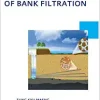 Multiple Objective Treatment Aspects of Bank Filtration: UNESCO-IHE PhD Thesis (IHE Delft PhD Thesis Series) (PDF)