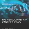 Nanostructures for Cancer Therapy (Micro and Nano Technologies) (PDF)