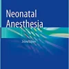 Neonatal Anesthesia, 2nd Edition (EPUB)
